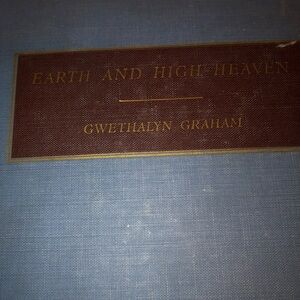 Earth and High Heaven Book by Gwethalyn Graham -Canadian author- 1944 -